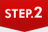 STEP.2